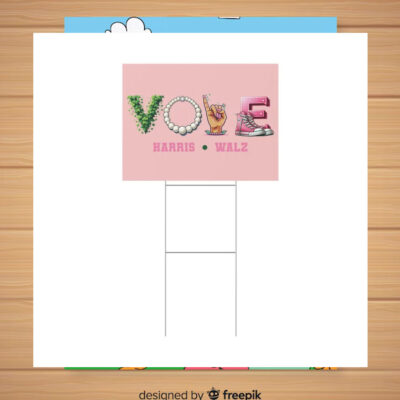Pink Vote Harris Walz 2024 Yard Sign