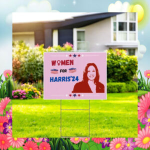 Pink Women For Harris 24 Yard Signs