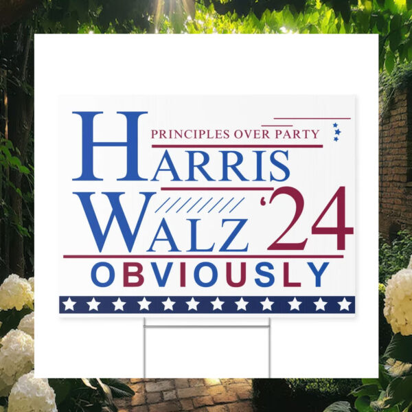 Principles Over Party Harris Walz 24 Obviously Yard Sign