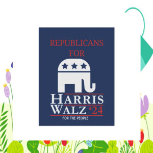 Republicans For Harris Walz '24 For The People Election Flags