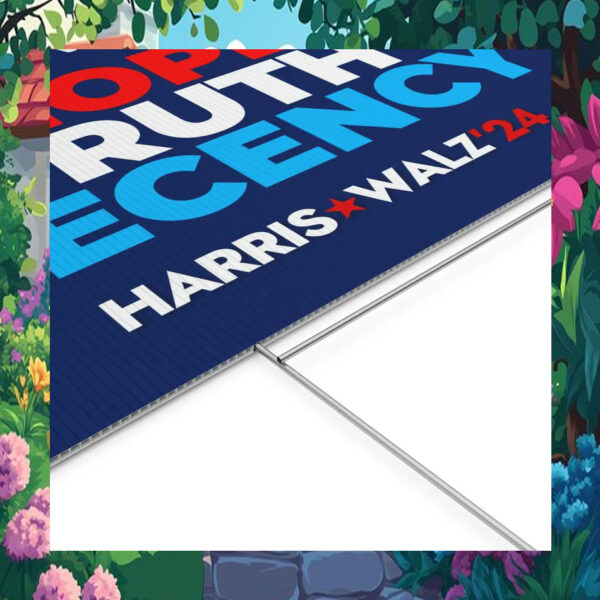 Stand For What's Right Hope Truth Decency Harris Walz '24 Political Yard Sign