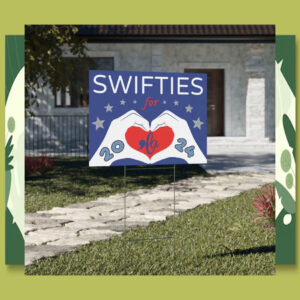 Swift For Comma La Harris 2024 Yard Sign