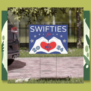 Swift For Comma La Harris 2024 Yard Sign