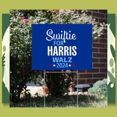 Swiftie For Harris Walz 2024 Election Yard Sign