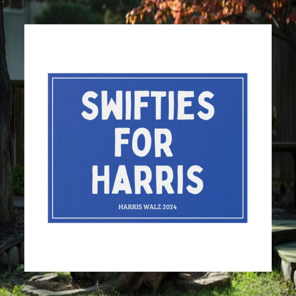 Swifties For Harris 2024 Election Yard Signs