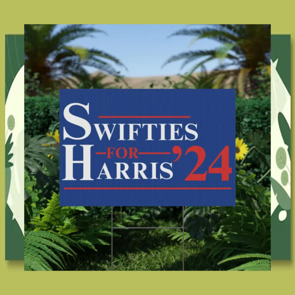 Swifties For Harris 24 Plastic Yard Sign
