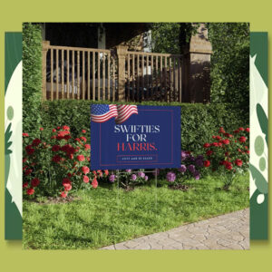 Swifties For Harris Vote And Be Heard Yard Sign