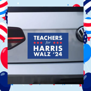 Teachers For Harris Walz '24 Election Car Magnet