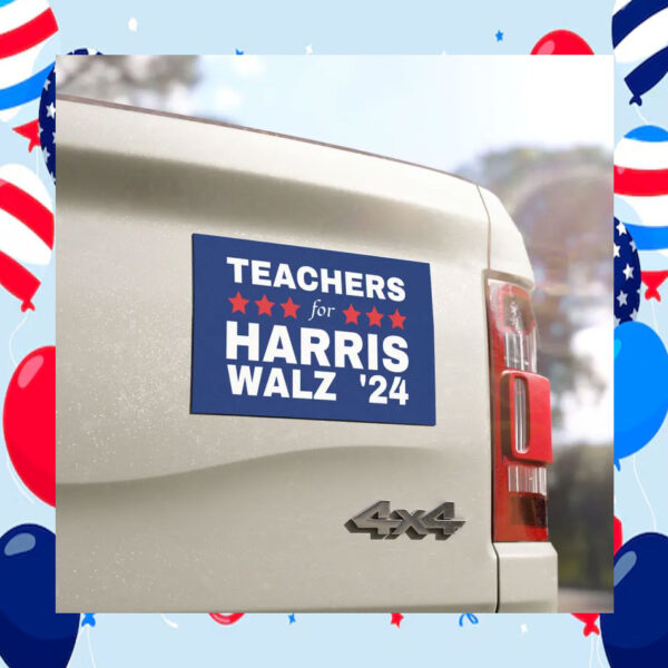 Teachers For Harris Walz '24 Election Car Magnet