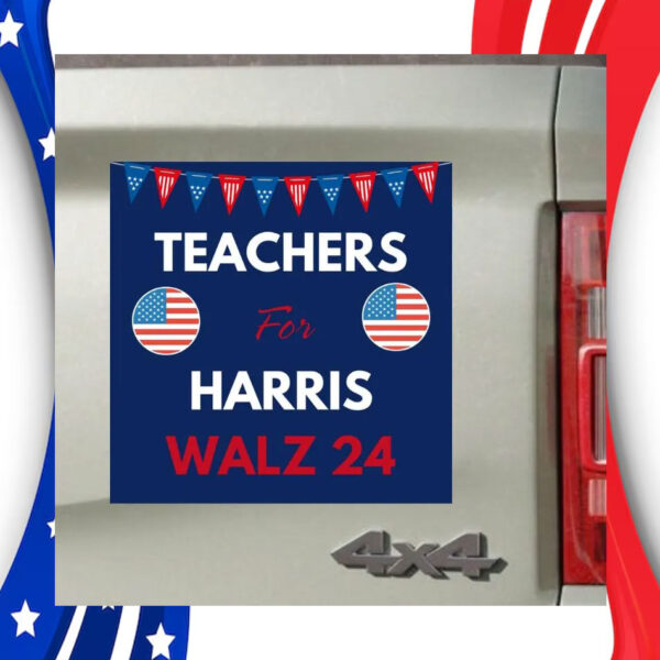 Teachers For Harris Walz 24 Election Car Magnets