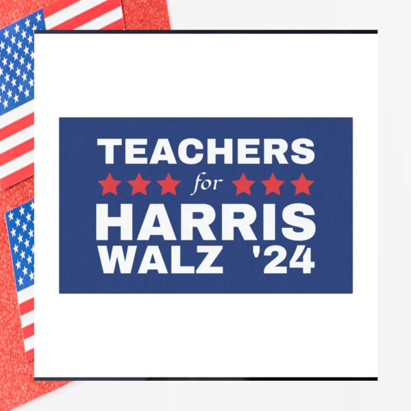 Teachers For Harris Walz Car Magnet