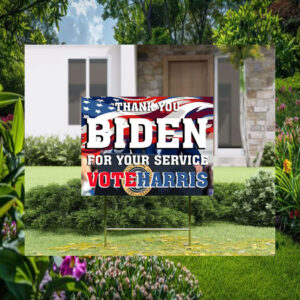 Thank You Biden For Your Service Vote Harris Yard Sign