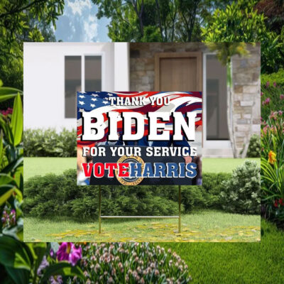 Thank You Biden For Your Service Vote Harris Yard Sign