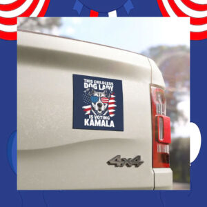 This Childless Dog Lady Is Voting Kamala 2024 Car Magnets