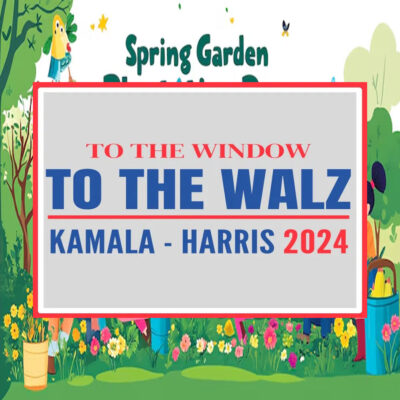To The Window To The Walz Kamala Harris 2024 Yard Signs