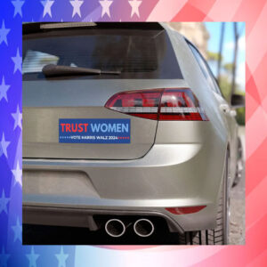 Trust Women Vote Harris Walz 2024 Car Magnets