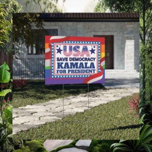 USA Save Democracy Kamala For President Yard Sign