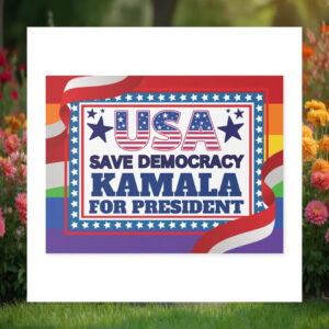 USA Save Democracy Kamala For President Yard Signs