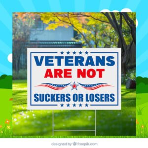 Veterans Are Not Suckers Or Losers Harris 2024 Yard Sign