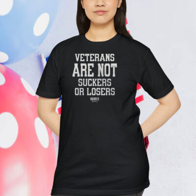 Veterans Are Not Suckers Or Losers Harris Walz T-Shirt