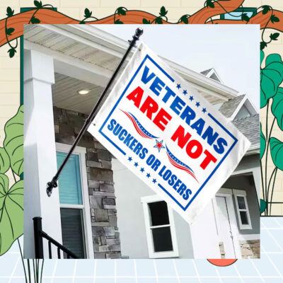 Veterans Are Not Suckers Or Losers Kamala Harris 24 Flag