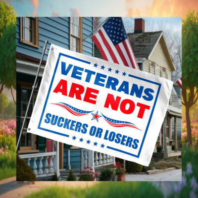 Veterans Are Not Suckers Or Losers Kamala Harris 24 Flags