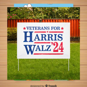 Veterans For Harris Walz 2024 President Yard Sign