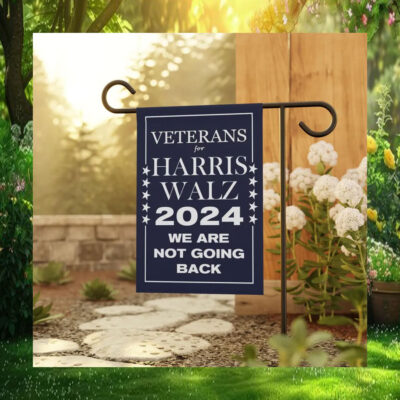 Veterans For Harris Walz 2024 We Are Not Going Back Flag