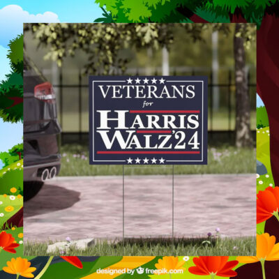 Veterans For Harris Walz '24 Plastic Yard Signs