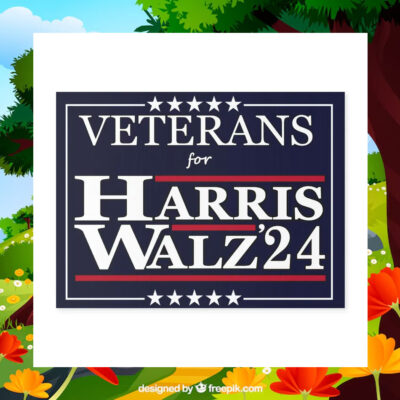 Veterans For Harris Walz '24 Plastic Yard Signs