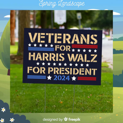 Veterans For Harris Walz For President 2024 Yard Signs