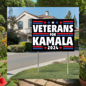 Veterans For Kamala 2024 Yard Signs
