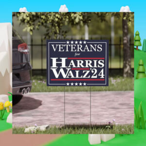 Veterans for Harris Walz '24 Election Yard Sign