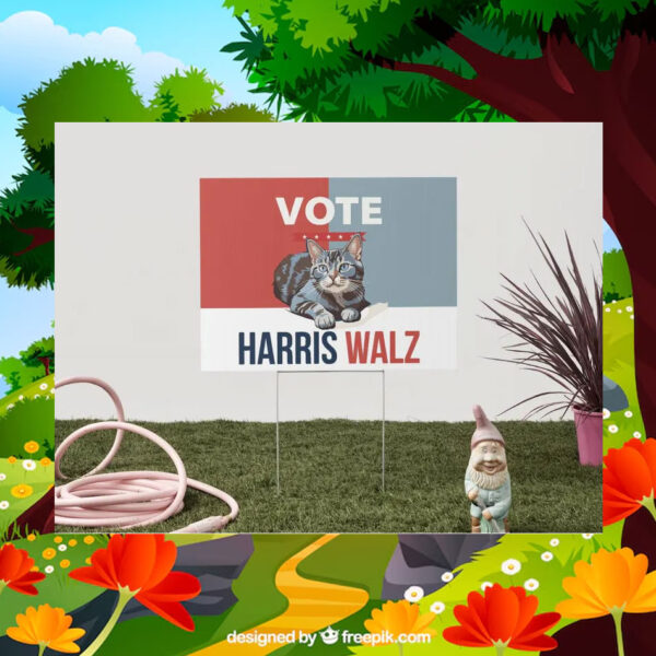 Vote Childless Cat Harris Walz Yard Sign