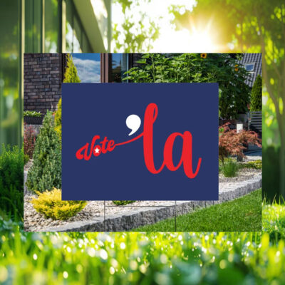 Vote Comma La Harris 2024 Yard Sign