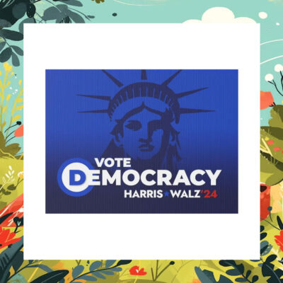 Vote Democracy Harris Walz 24 Plastic Yard Sign