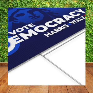 Vote Democracy Harris Walz 24 Plastic Yard Signs
