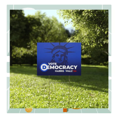Vote Democracy Harris Walz '24 Political Yard Sign