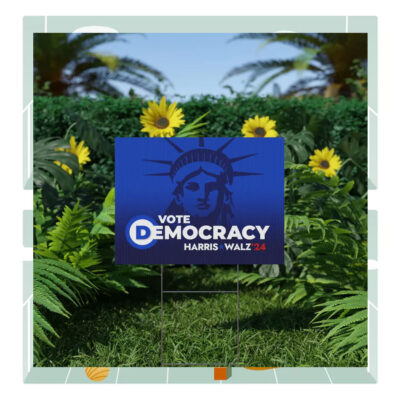 Vote Democracy Harris Walz '24 Political Yard Sign
