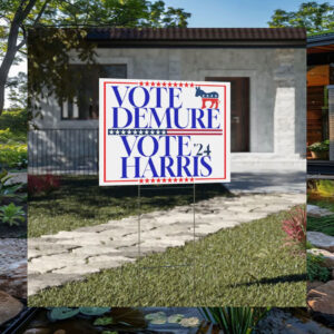 Vote Demure Vote Harris 24 Yard Sign