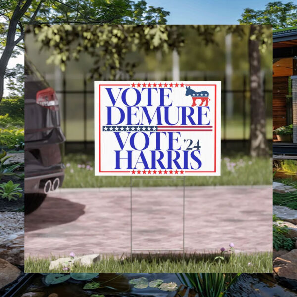 Vote Demure Vote Harris 24 Yard Sign