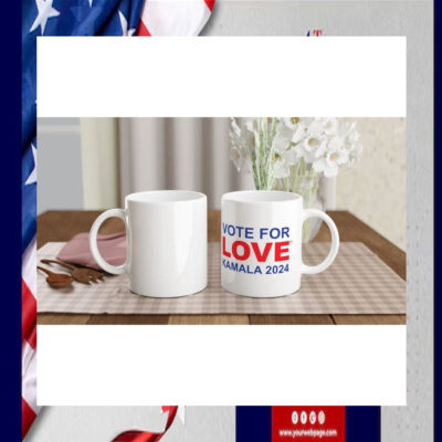 Vote For Love Kamala Harris 2024 Mug