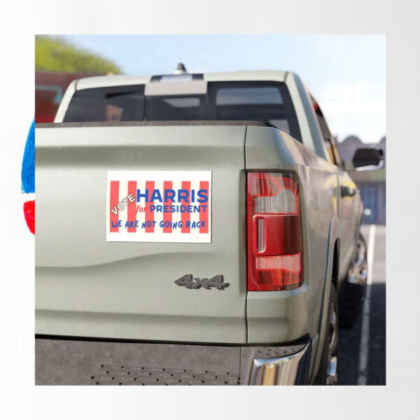 Vote Harris For President We Are Not Going Back 2024 Car Magnet