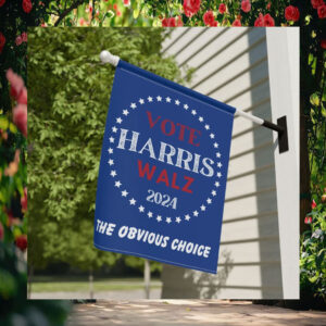 Vote Harris Walz 2024 The Obvious Choice Election Flag