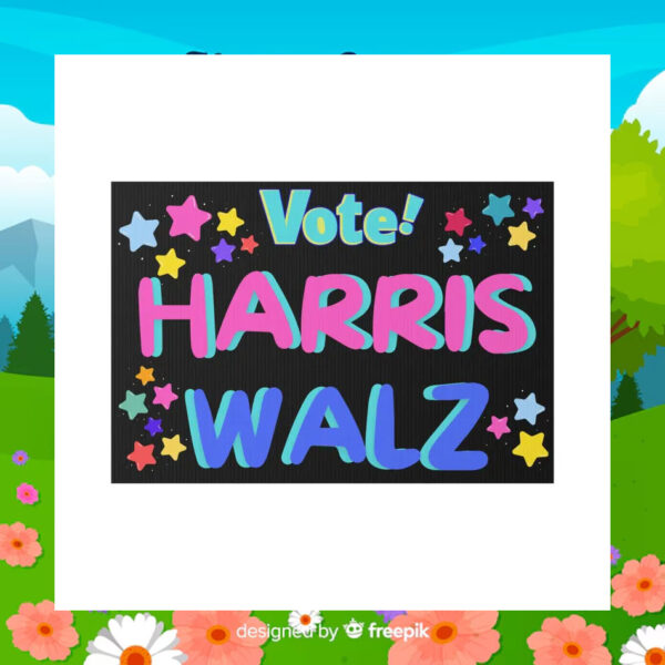 Vote Harris Walz 24 Election Yard Signs