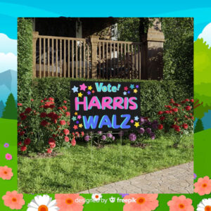 Vote Harris Walz 24 Election Yard Signs