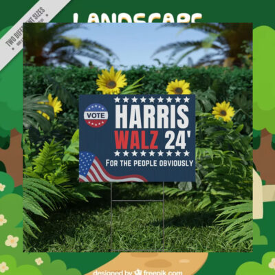 Vote Harris Walz 24 For The People Obviously Yard Sign