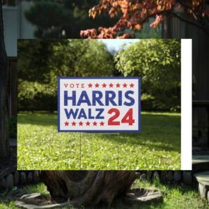 Vote Harris Walz 24 Political Yard Signs