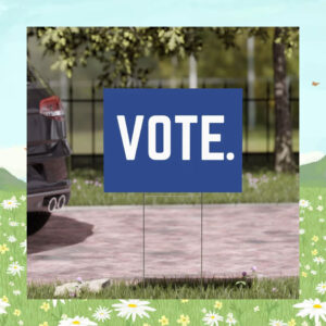 Vote Kamala Harris 2024 Election Yard Signs