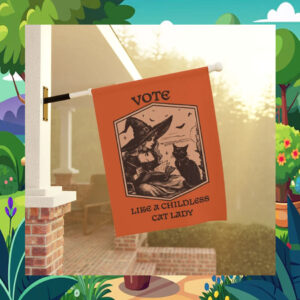 Vote Like A Childless Cat Lady For Harris Flag